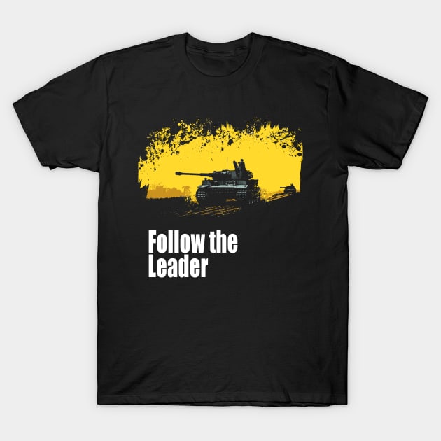 Follow the Leader T-Shirt by BobbyDoran